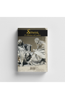 Séneca. El camino del sabio