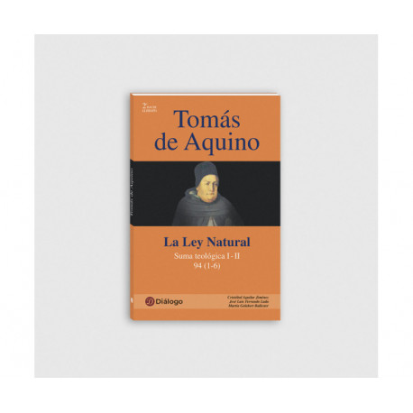 Tomás de Aquino, Suma teológica I-II, 94 (1-6). La ley natural.