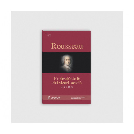 Rousseau Professió de fe del vicari savoià. Paràgrafs 1-153