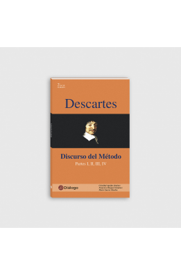 Descartes, Discurso del método. Partes I-IV