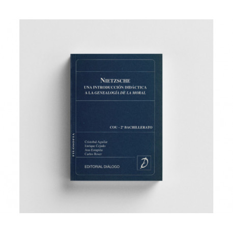 Nietzsche. Una introducción didáctica a la generación de la moral