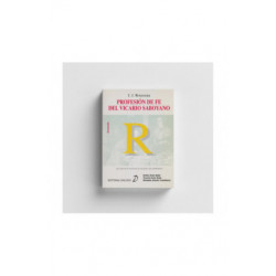 J.J. Rousseau. Profesión de fe del Vicario Saboyano