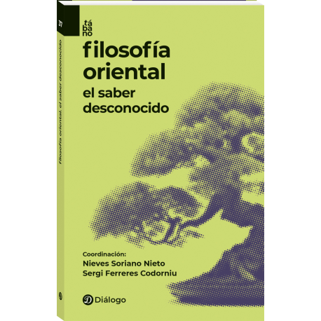 Filosofía oriental. El saber desconocido